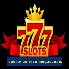 sportv ao vivo megacanais